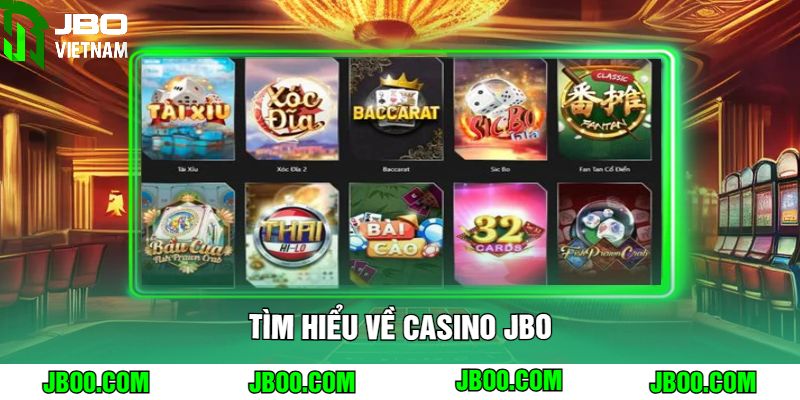 Tìm Hiểu Về Casino JBO